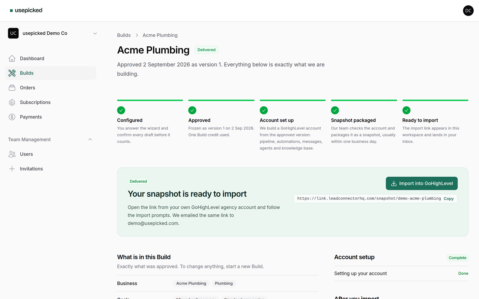 A delivered Build in the usepicked workspace, with the snapshot import link ready